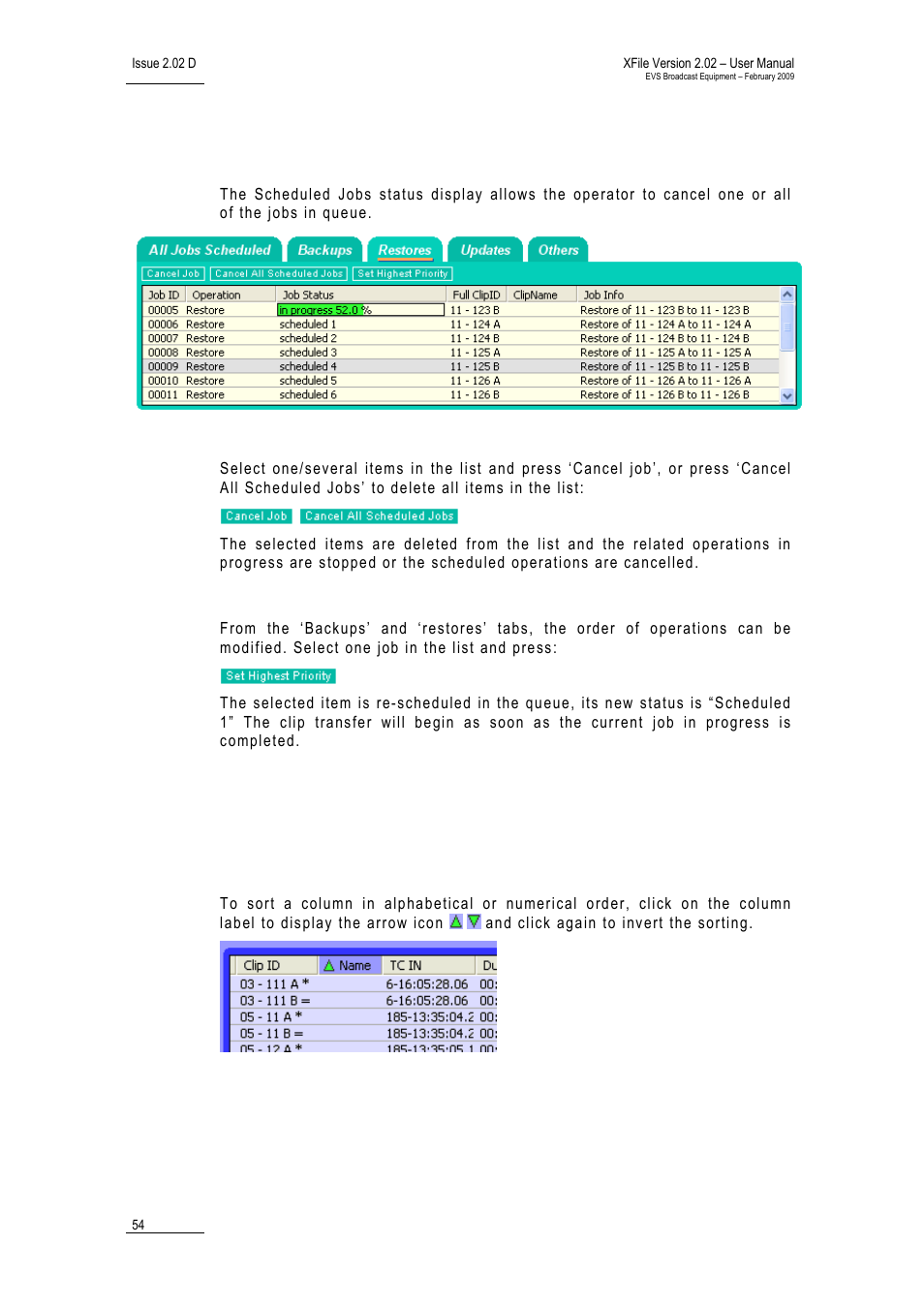 Scheduled jobs status display, Cancelling jobs, Modifying the priority of backup and restore jobs | 7 refining the selection in the xfile list, Sorting clips | EVS Xfile Version 2.02 - February 2009 User Manual User Manual | Page 55 / 189