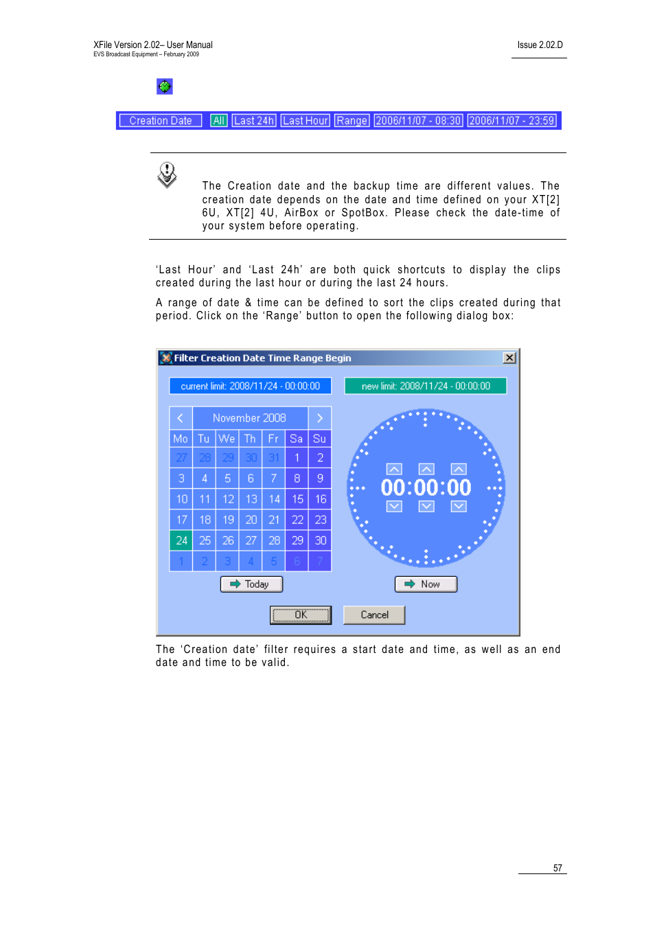 Creation date | EVS Xfile Version 2.02 - February 2009 User Manual User Manual | Page 58 / 189