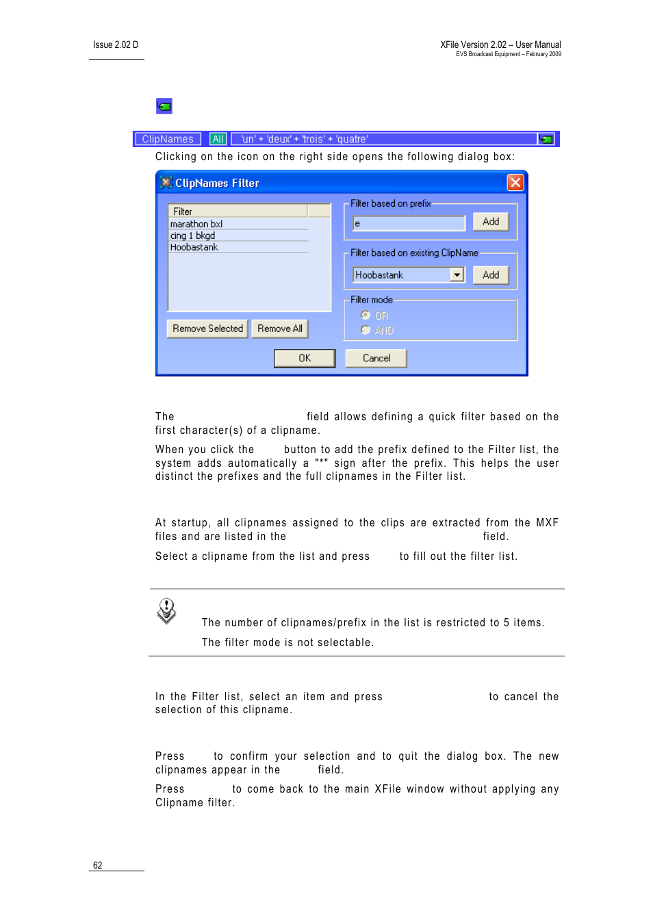 Clipnames, Filter based on prefix, Filter based on existing clipname | Remove selected, Ok/cancel | EVS Xfile Version 2.02 - February 2009 User Manual User Manual | Page 63 / 189