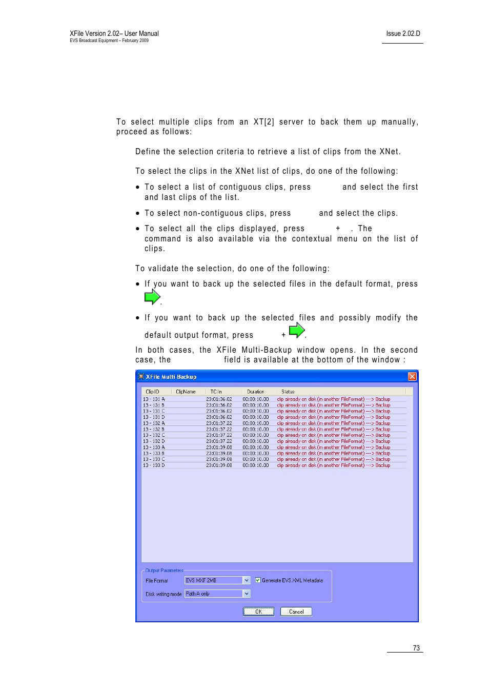 Ow to, Erform a, Ulti | Election for, Anual, Ackup | EVS Xfile Version 2.02 - February 2009 User Manual User Manual | Page 74 / 189