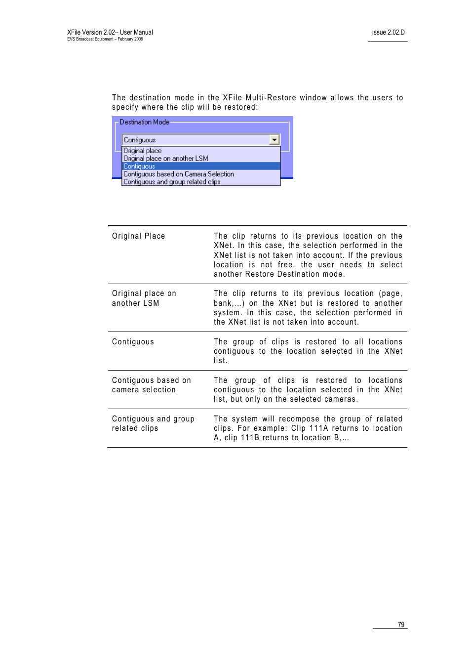 Restore destination mode | EVS Xfile Version 2.02 - February 2009 User Manual User Manual | Page 80 / 189