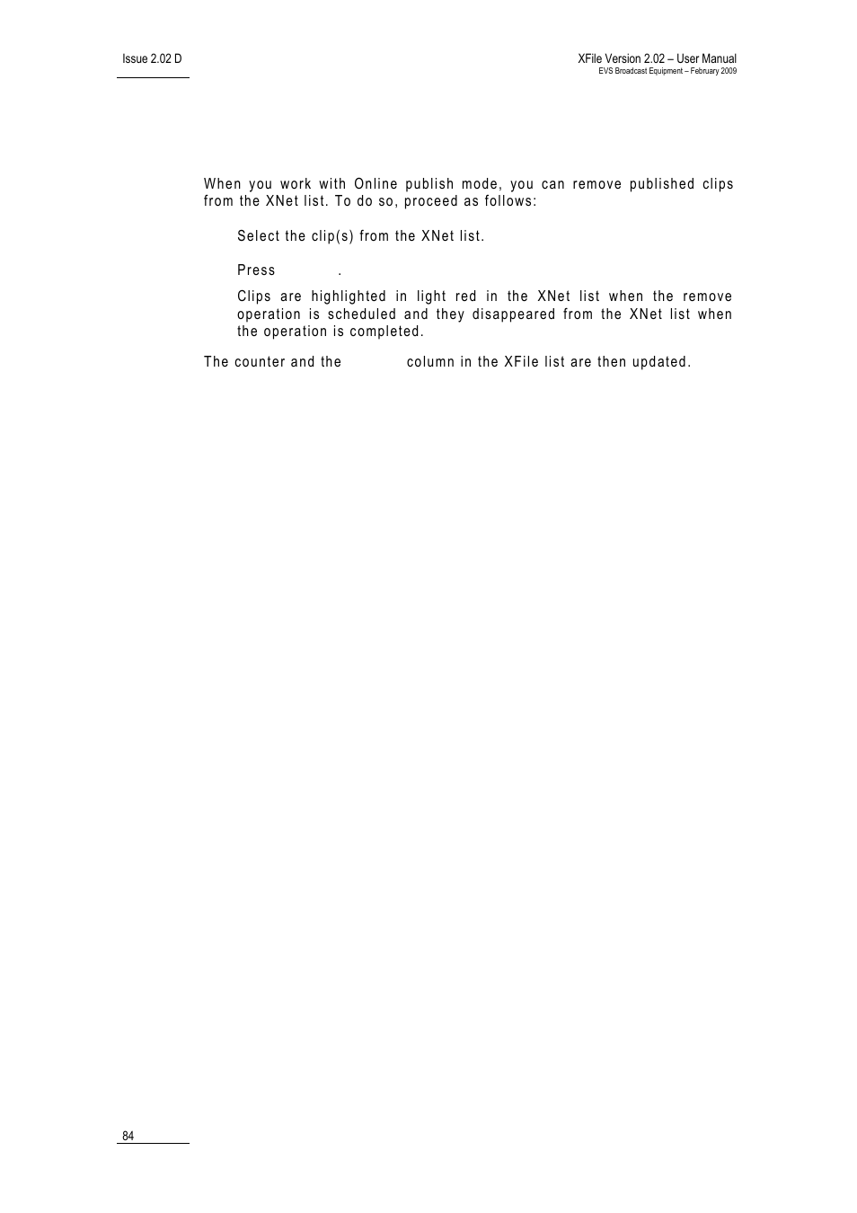 3 how to un-publish a clip, Ow to, Publish a | EVS Xfile Version 2.02 - February 2009 User Manual User Manual | Page 85 / 189