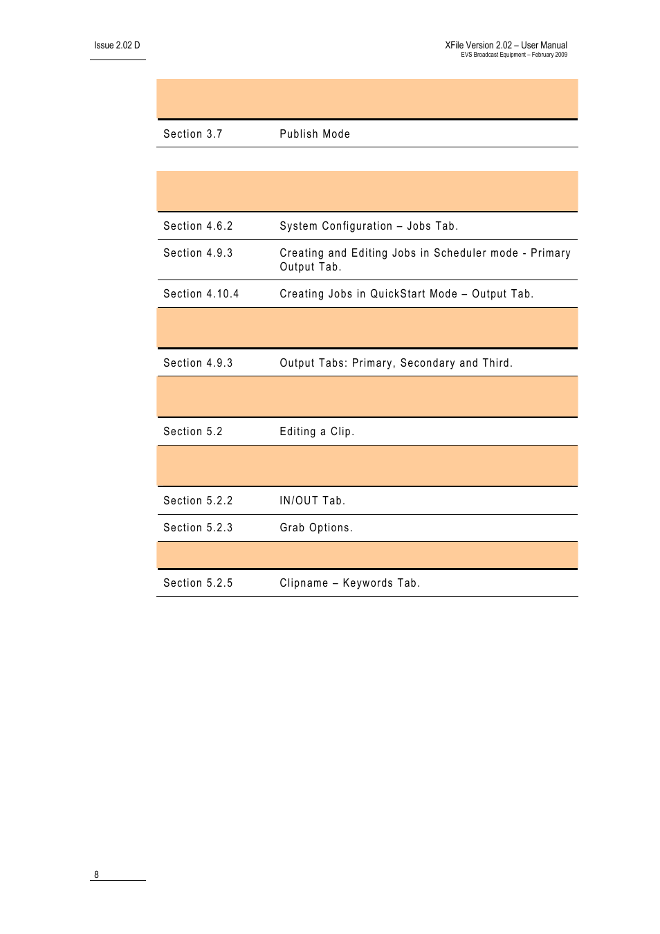 EVS Xfile Version 2.02 - February 2009 User Manual User Manual | Page 9 / 189