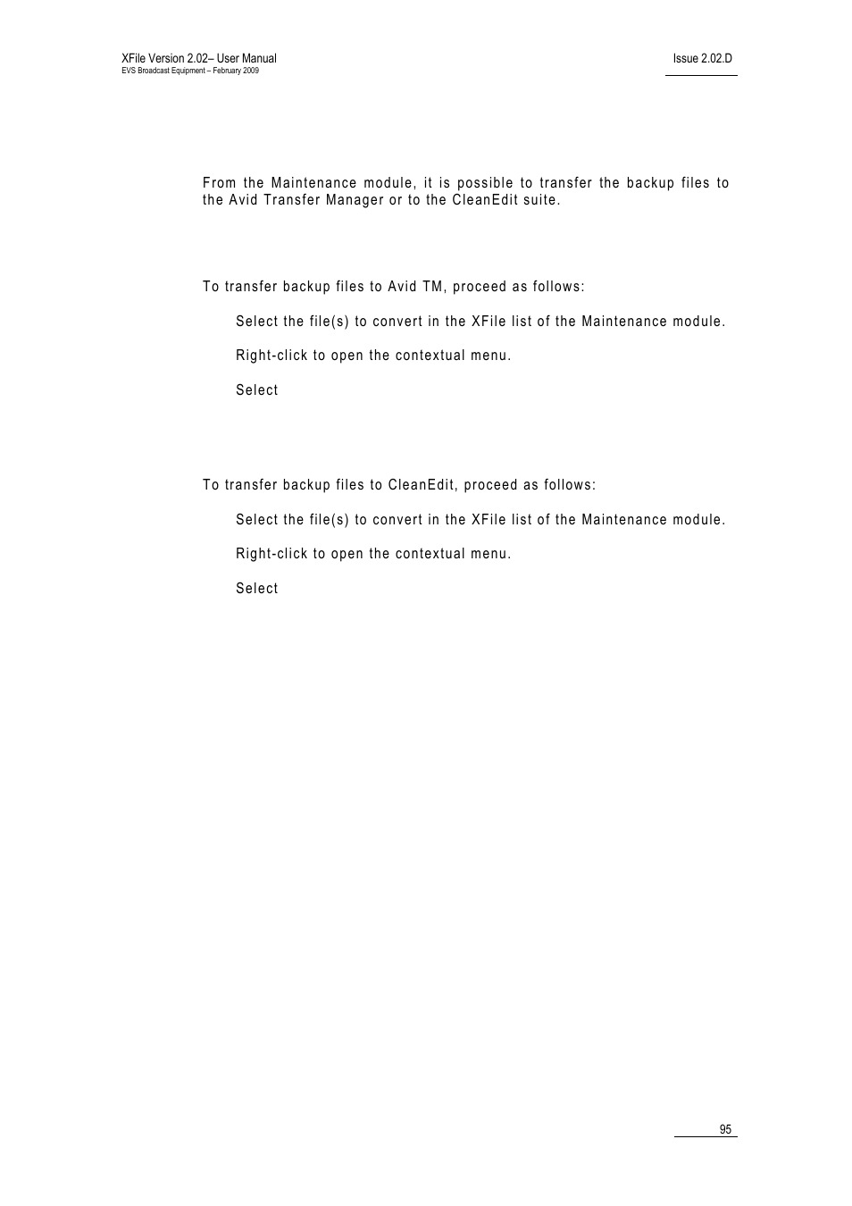 5 transferring backup files to external systems, How to transfer backup files to avid tm, How to transfer backup files to cleanedit | EVS Xfile Version 2.02 - February 2009 User Manual User Manual | Page 96 / 189