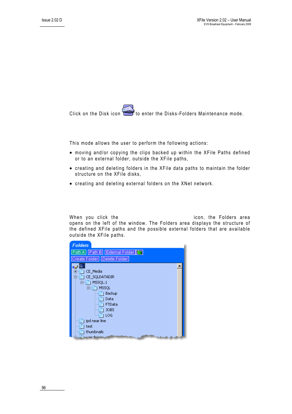 10 disks-folders maintenance, 1 introduction, Access | Available functions, 2 folders area, 10 ‘disks-folders maintenance’, on, Ntroduction, Olders | EVS Xfile Version 2.02 - February 2009 User Manual User Manual | Page 97 / 189