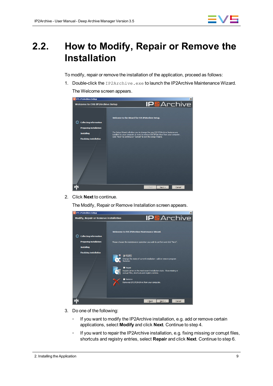 How to modify, repair or remove the installation | EVS IP2Archive Deep Archive Manager Version 3.5 - July 2013 User Manual User Manual | Page 17 / 113