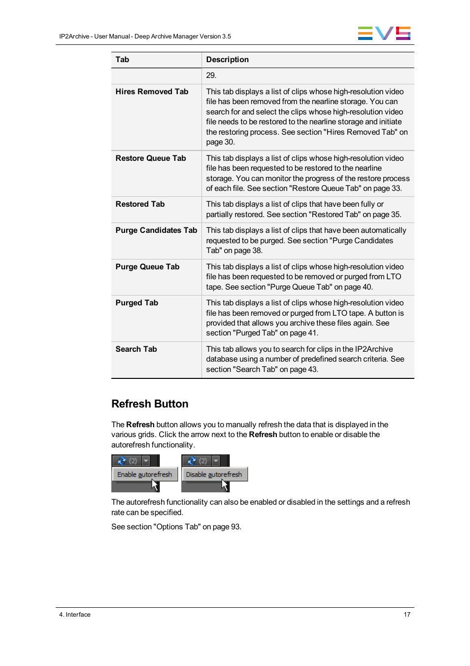 Refresh button | EVS IP2Archive Deep Archive Manager Version 3.5 - July 2013 User Manual User Manual | Page 25 / 113