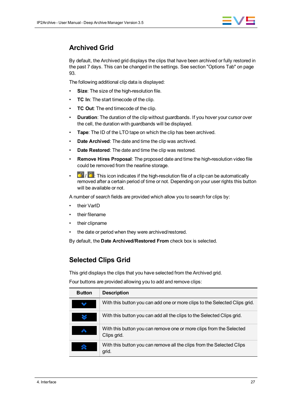 Archived grid, Selected clips grid | EVS IP2Archive Deep Archive Manager Version 3.5 - July 2013 User Manual User Manual | Page 35 / 113