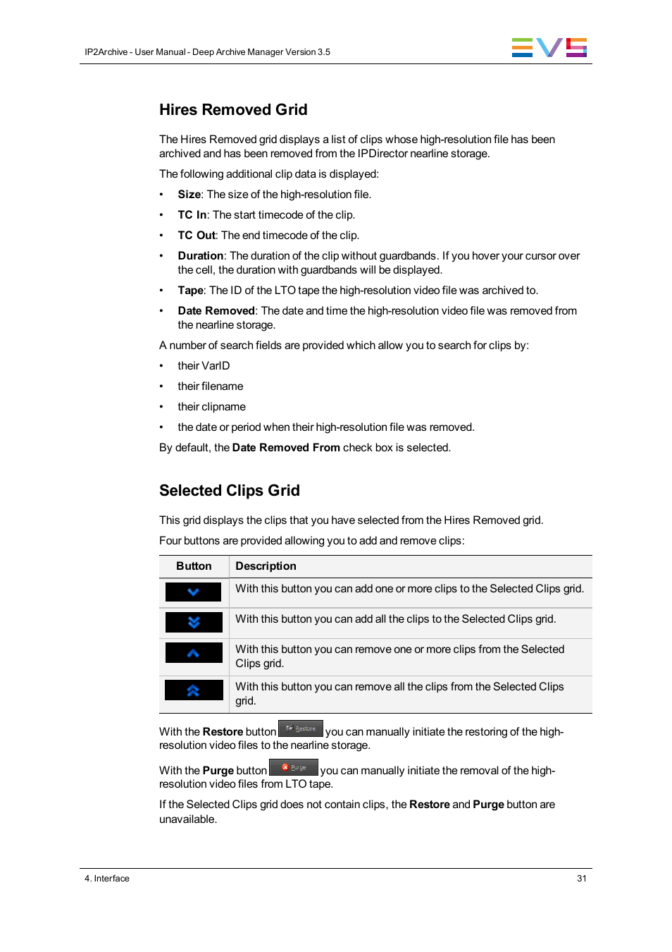 Hires removed grid, Selected clips grid | EVS IP2Archive Deep Archive Manager Version 3.5 - July 2013 User Manual User Manual | Page 39 / 113