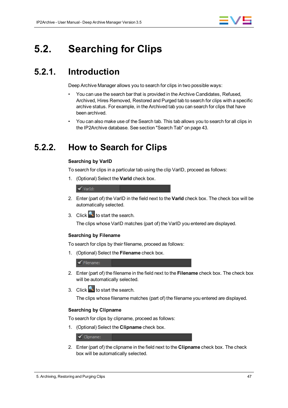 Searching for clips, Introduction, How to search for clips | EVS IP2Archive Deep Archive Manager Version 3.5 - July 2013 User Manual User Manual | Page 55 / 113