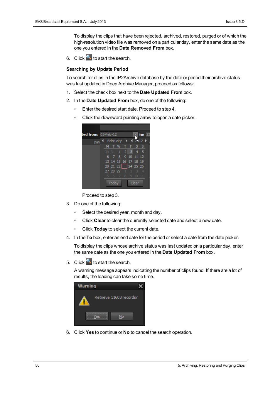 EVS IP2Archive Deep Archive Manager Version 3.5 - July 2013 User Manual User Manual | Page 58 / 113