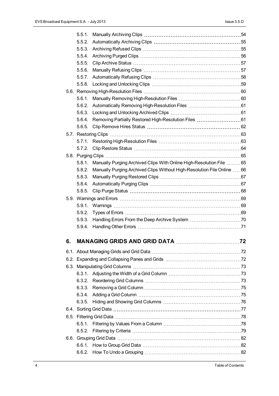 EVS IP2Archive Deep Archive Manager Version 3.5 - July 2013 User Manual User Manual | Page 6 / 113