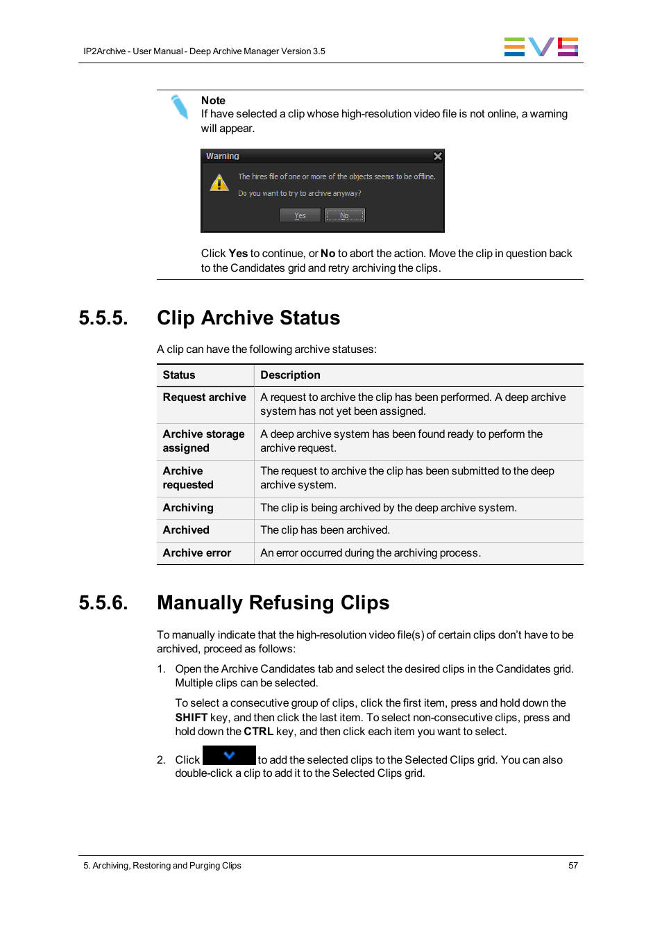 Clip archive status, Manually refusing clips | EVS IP2Archive Deep Archive Manager Version 3.5 - July 2013 User Manual User Manual | Page 65 / 113