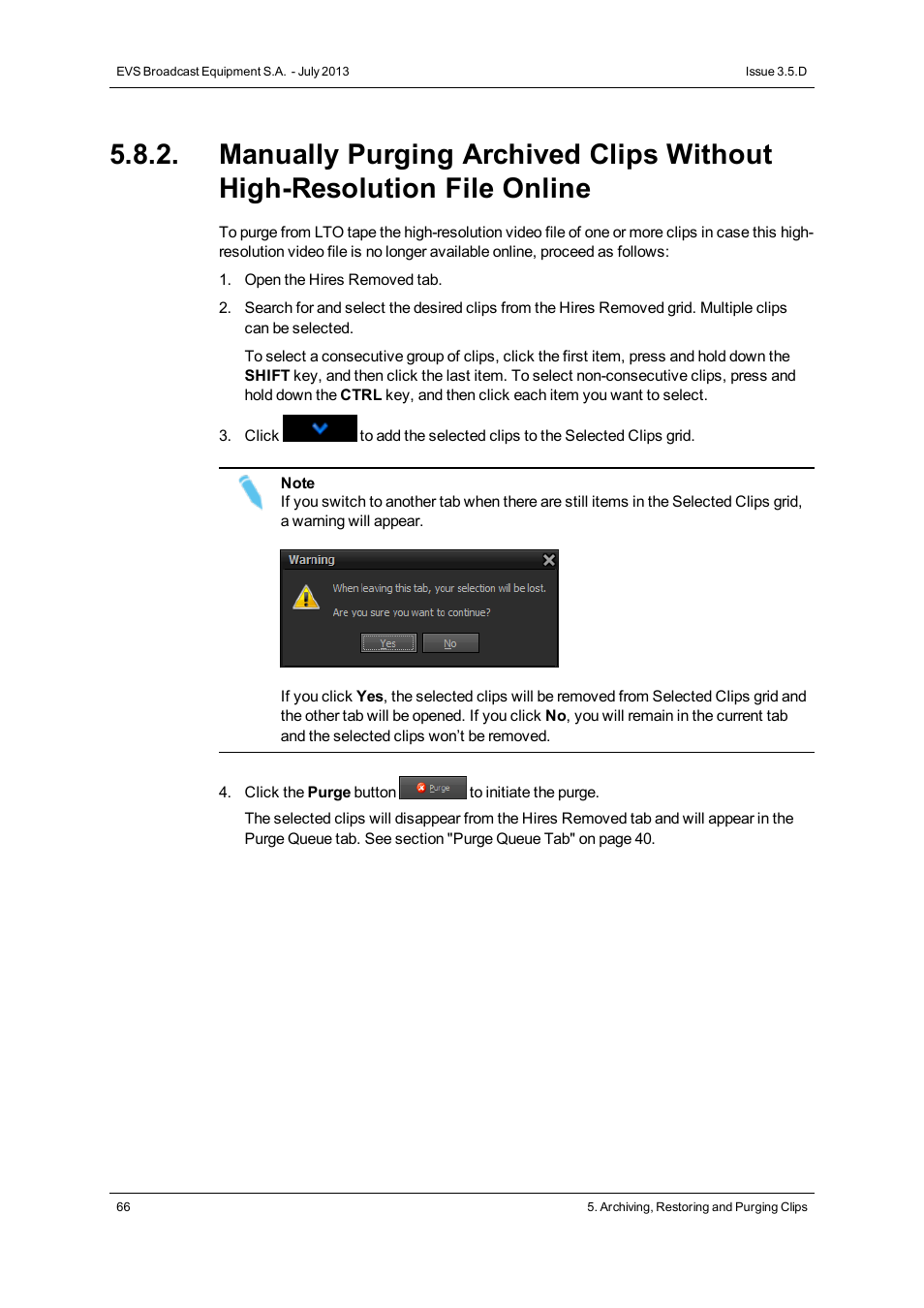 EVS IP2Archive Deep Archive Manager Version 3.5 - July 2013 User Manual User Manual | Page 74 / 113