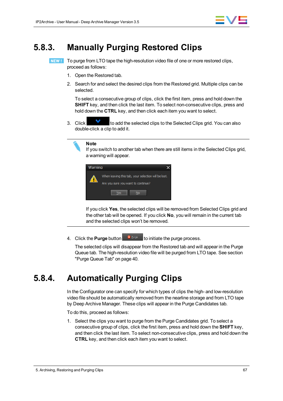 Manually purging restored clips, Automatically purging clips | EVS IP2Archive Deep Archive Manager Version 3.5 - July 2013 User Manual User Manual | Page 75 / 113