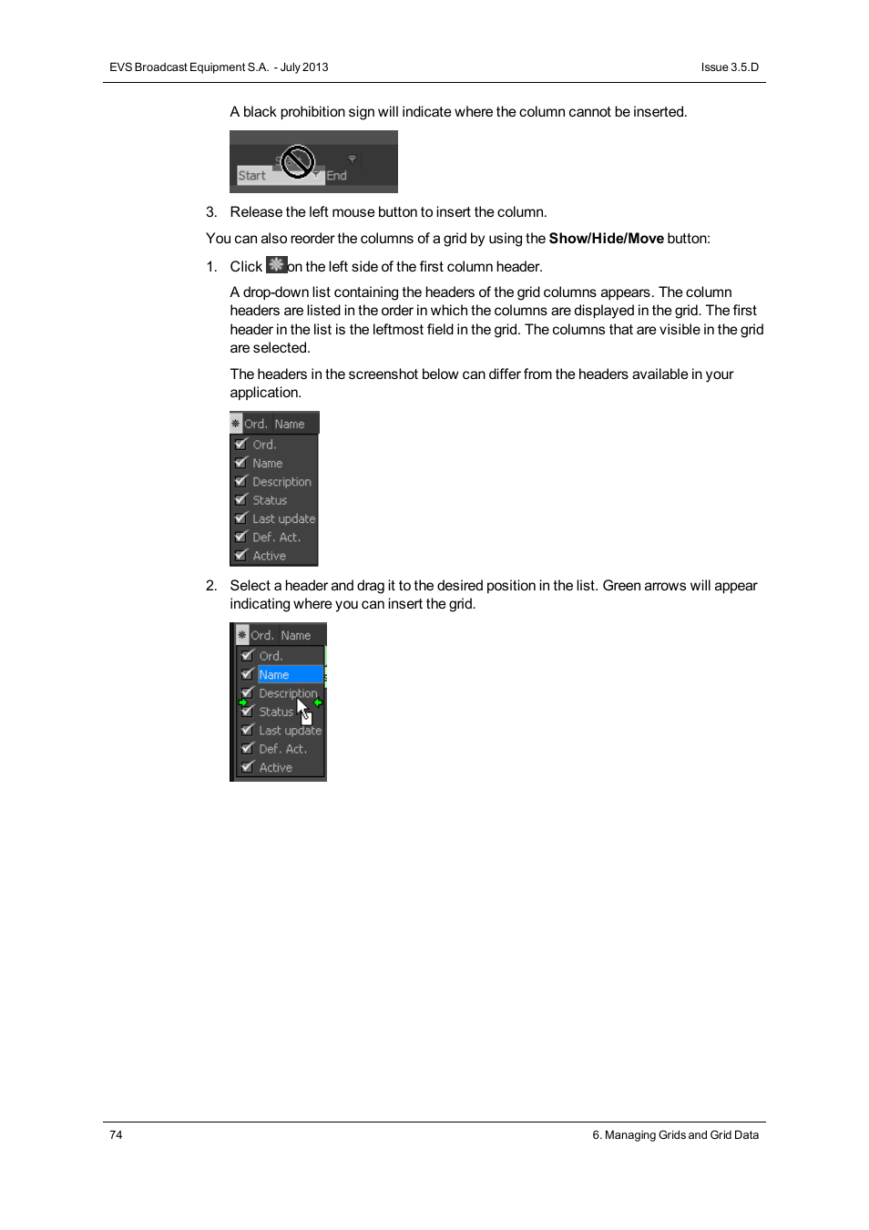 EVS IP2Archive Deep Archive Manager Version 3.5 - July 2013 User Manual User Manual | Page 82 / 113