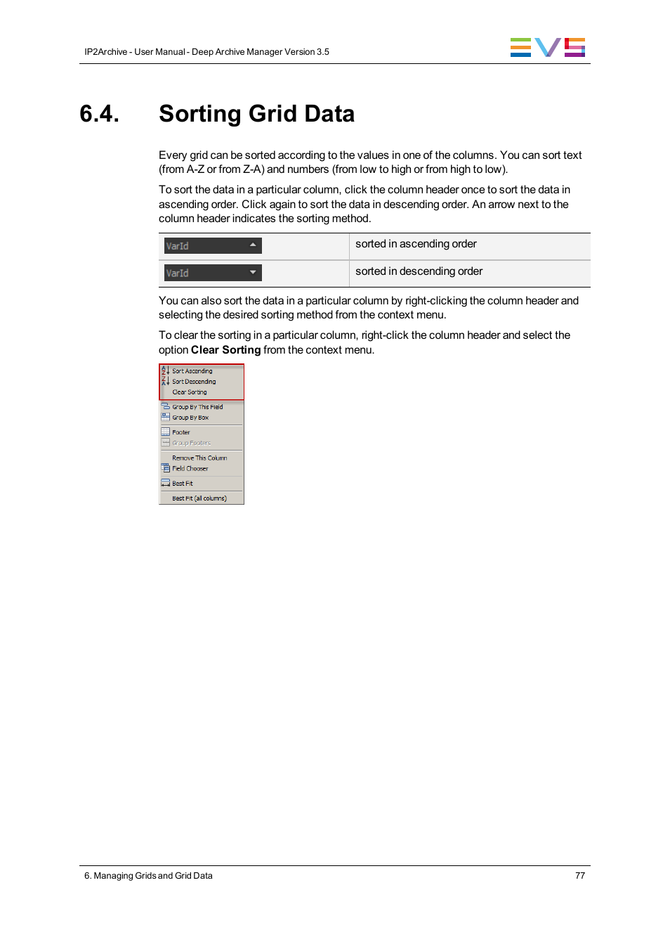 Sorting grid data | EVS IP2Archive Deep Archive Manager Version 3.5 - July 2013 User Manual User Manual | Page 85 / 113