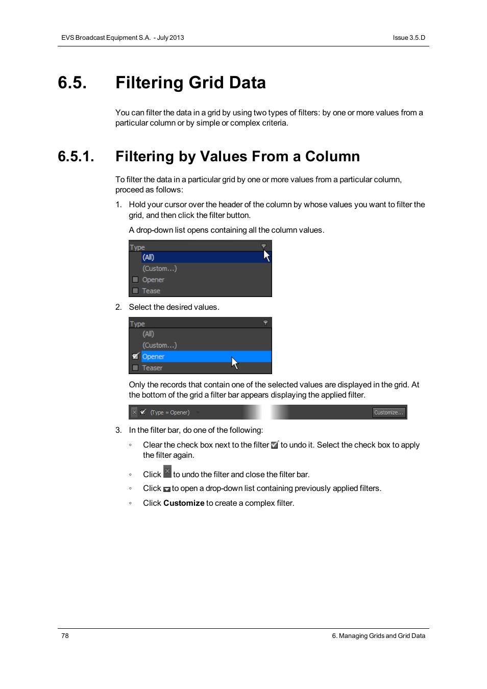 Filtering grid data, Filtering by values from a column | EVS IP2Archive Deep Archive Manager Version 3.5 - July 2013 User Manual User Manual | Page 86 / 113