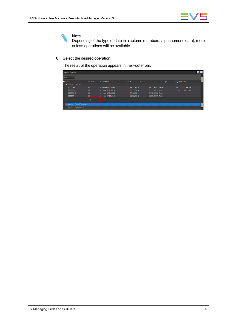 EVS IP2Archive Deep Archive Manager Version 3.5 - July 2013 User Manual User Manual | Page 93 / 113