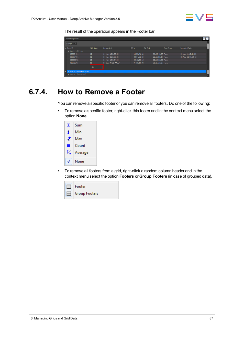 How to remove a footer | EVS IP2Archive Deep Archive Manager Version 3.5 - July 2013 User Manual User Manual | Page 95 / 113