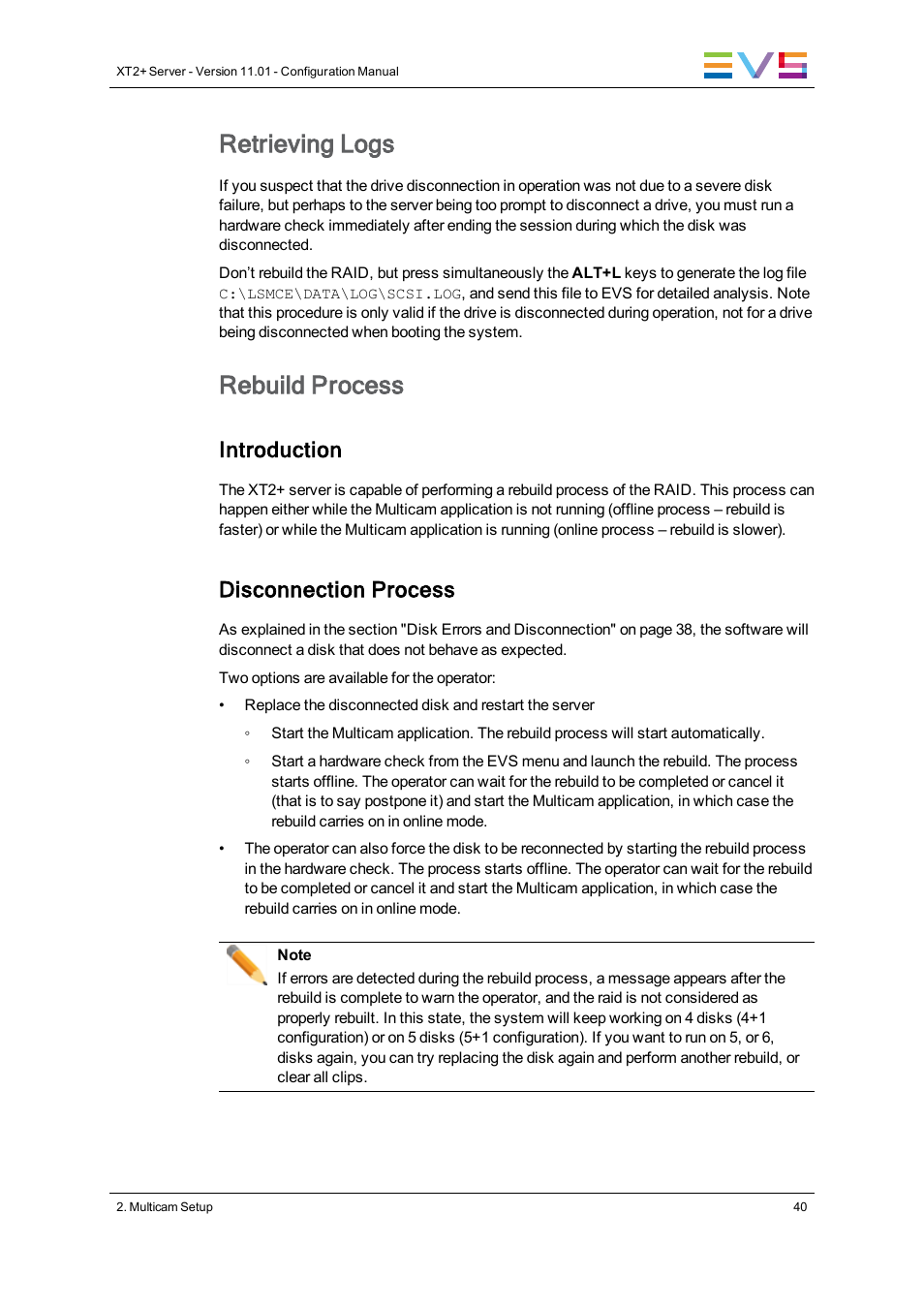 Retrieving logs, Rebuild process, Introduction | Disconnection process | EVS XT2 Version 11.01 - November 2012 Configuration Manual User Manual | Page 50 / 234
