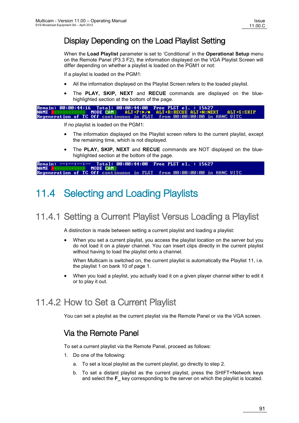 Display depending on the load playlist setting, Selecting and loading playlists, How to set a current playlist | Via the remote panel, 4 selecting and loading playlists, 2 how to set a current playlist | EVS MulticamLSM Version 11.00 Operating Manual User Manual | Page 101 / 199