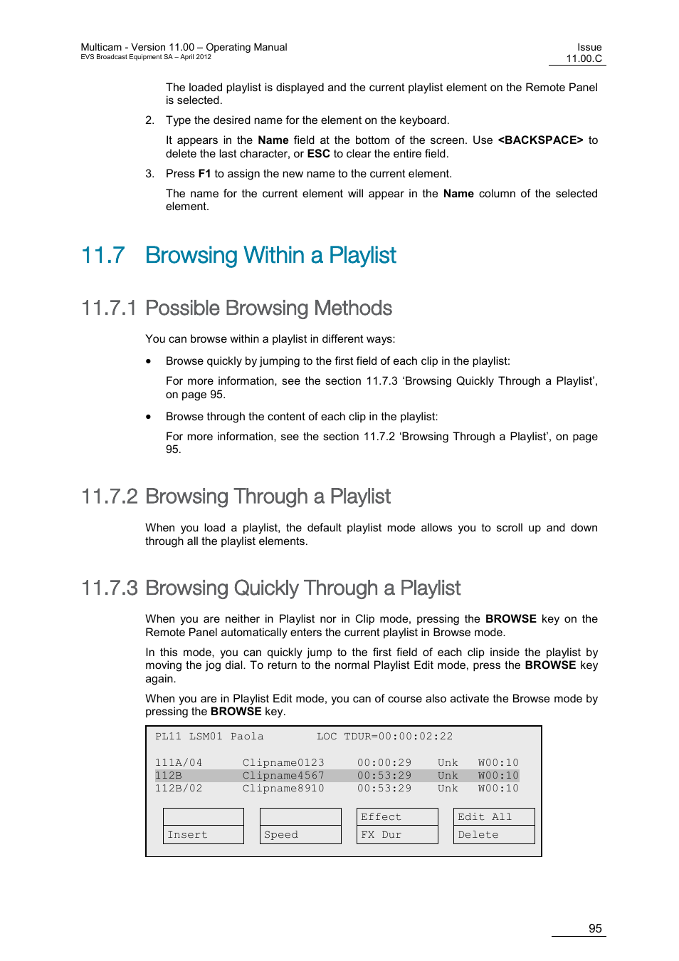Browsing within a playlist, Possible browsing methods, Browsing through a playlist | Browsing quickly through a playlist, 7 browsing within a playlist, 1 possible browsing methods, 2 browsing through a playlist, 3 browsing quickly through a playlist | EVS MulticamLSM Version 11.00 Operating Manual User Manual | Page 105 / 199