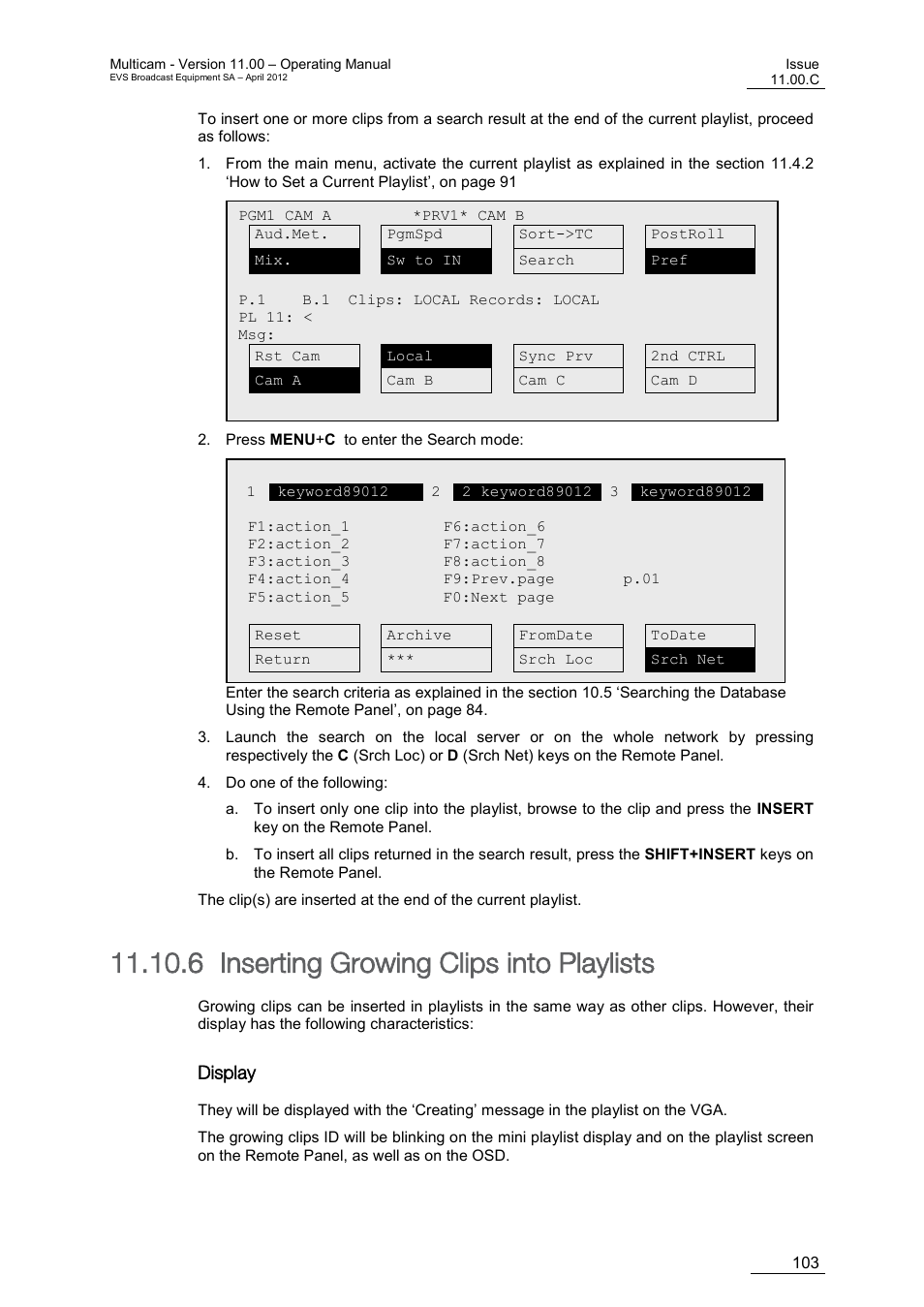 Inserting growing clips into playlists, Display, 6 inserting growing clips into playlists | EVS MulticamLSM Version 11.00 Operating Manual User Manual | Page 113 / 199