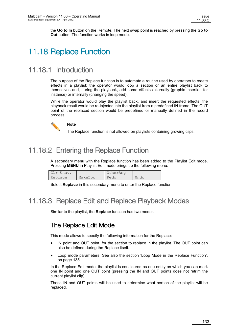 Replace function, Introduction, Entering the replace function | Replace edit and replace playback modes, The replace edit mode, 18 replace function, N 11.18 ‘replace, Function, E 133, 1 introduction | EVS MulticamLSM Version 11.00 Operating Manual User Manual | Page 143 / 199