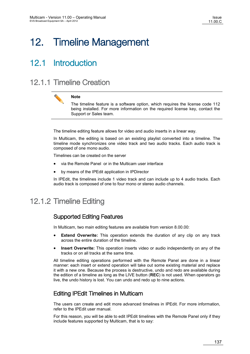 Timeline management, Introduction, Timeline creation | Timeline editing, Supported editing features, Editing ipedit timelines in multicam, Imeline, Anagement, 1 introduction, 1 timeline creation | EVS MulticamLSM Version 11.00 Operating Manual User Manual | Page 147 / 199