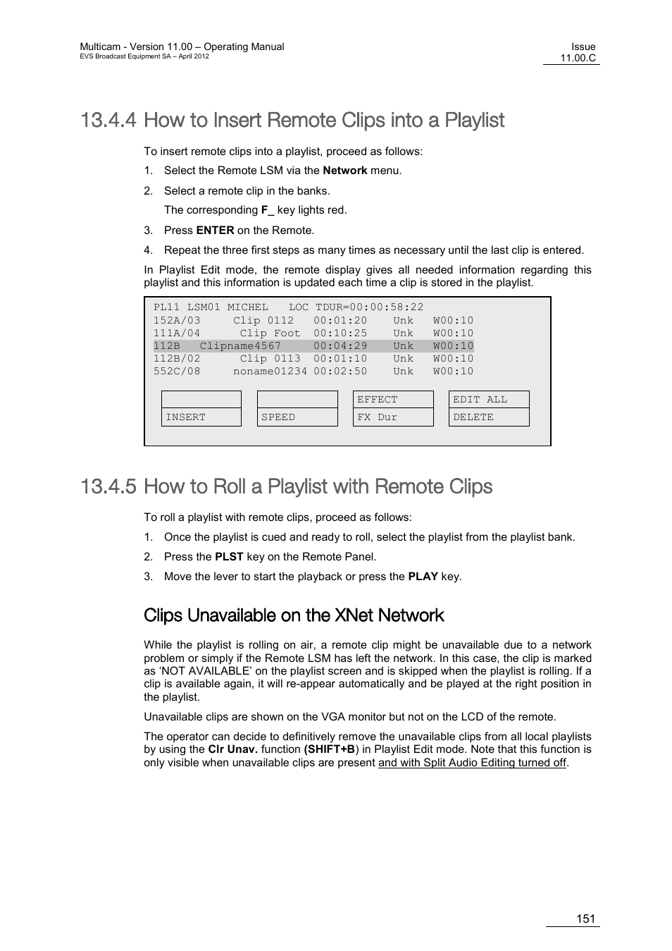 How to insert remote clips into a playlist, How to roll a playlist with remote clips, Clips unavailable on the xnet network | 4 how to insert remote clips into a playlist, 5 how to roll a playlist with remote clips | EVS MulticamLSM Version 11.00 Operating Manual User Manual | Page 161 / 199