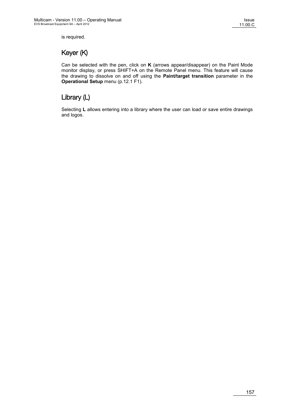 Keyer (k), Library (l) | EVS MulticamLSM Version 11.00 Operating Manual User Manual | Page 167 / 199
