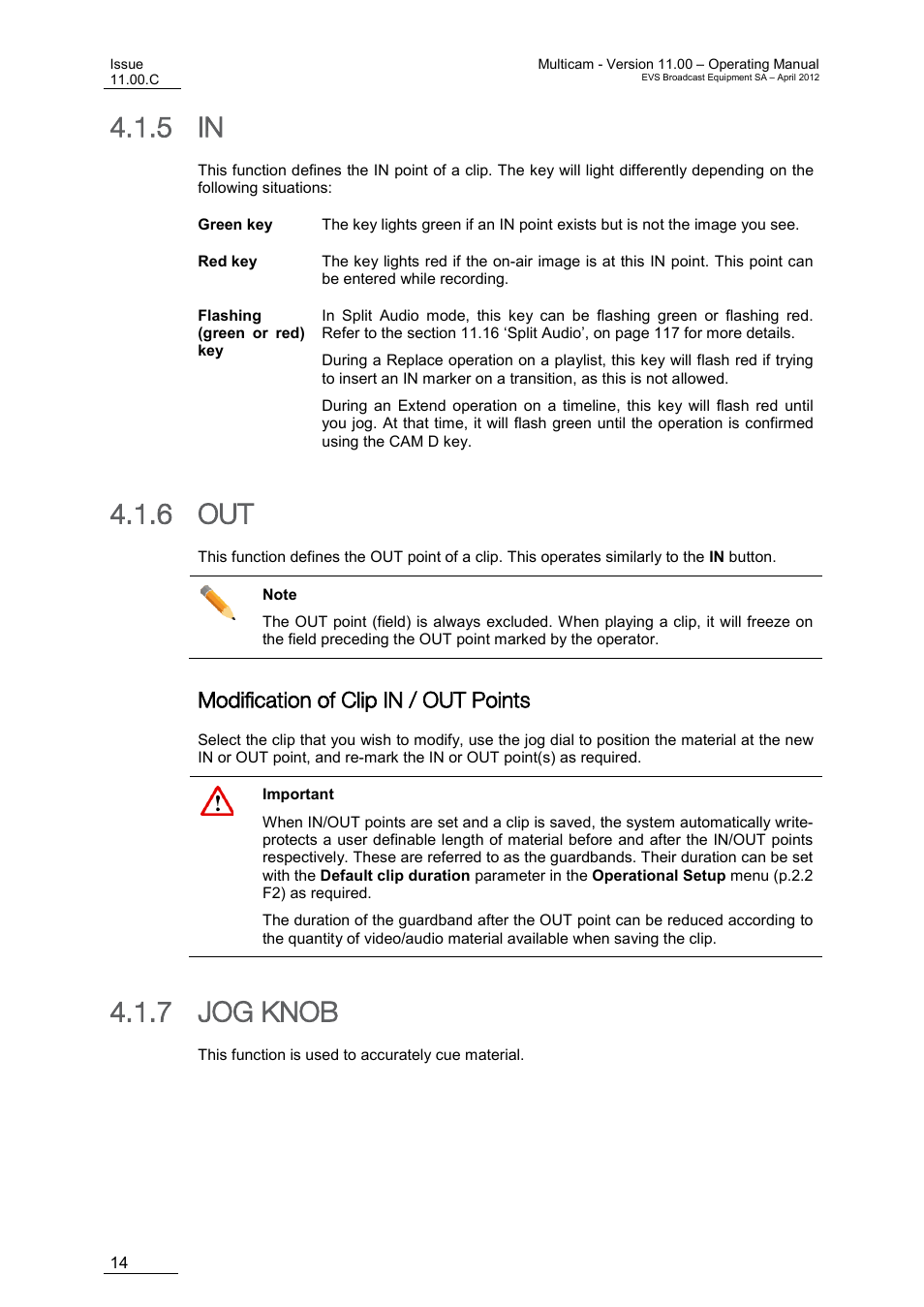 Modification of clip in / out points, Jog knob, 5 in | 6 out, 7 jog knob | EVS MulticamLSM Version 11.00 Operating Manual User Manual | Page 24 / 199