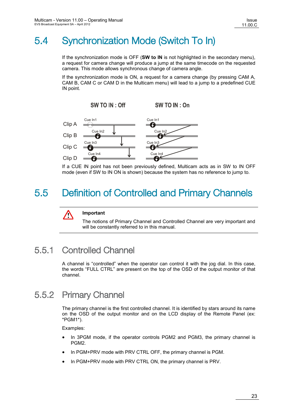 Synchronization mode (switch to in), Definition of controlled and primary channels, Controlled channel | Primary channel, 4 synchronization mode (switch to in), 5 definition of controlled and primary channels, 1 controlled channel, 2 primary channel | EVS MulticamLSM Version 11.00 Operating Manual User Manual | Page 33 / 199