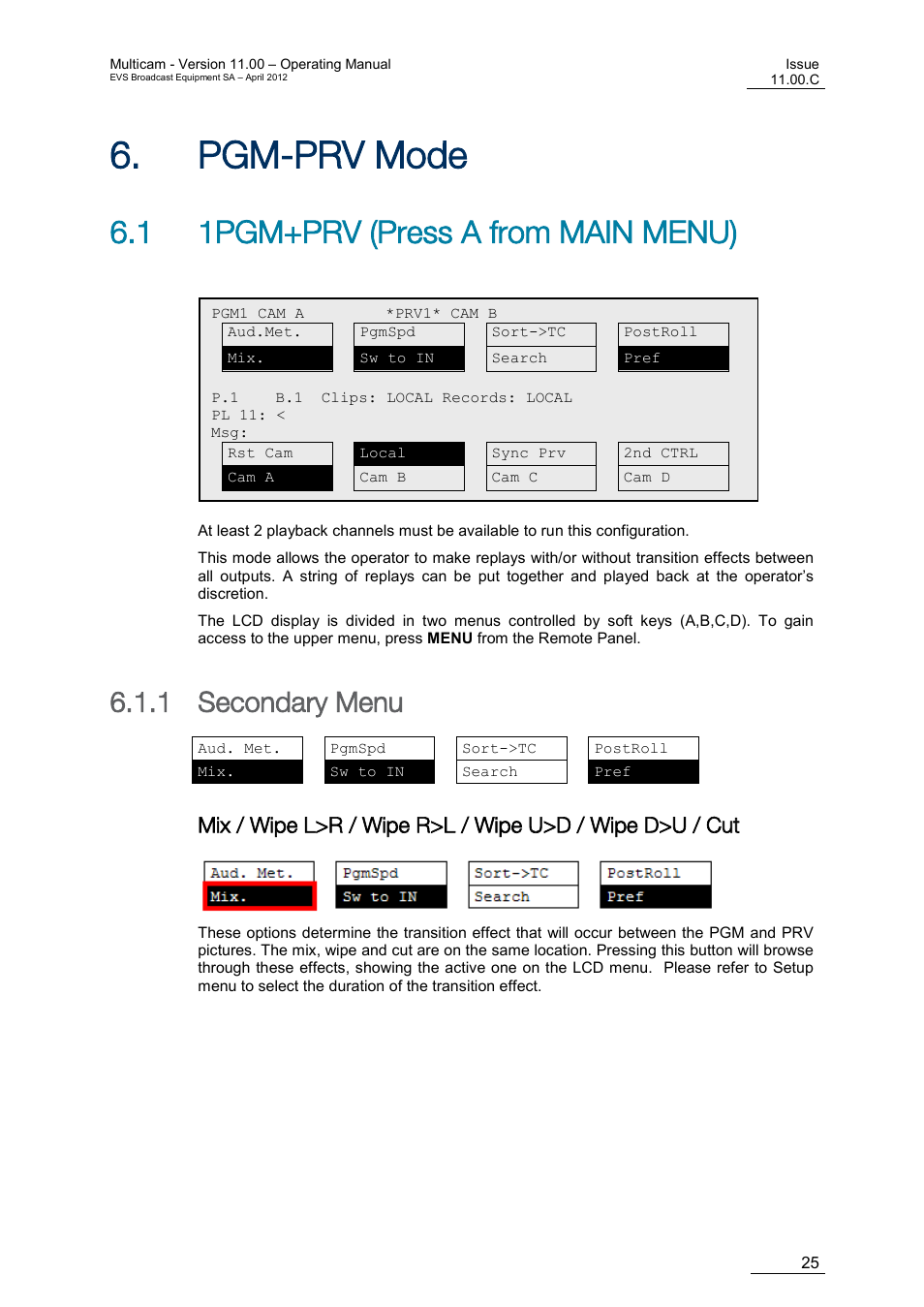 Pgm-prv mode, 1pgm+prv (press a from main menu), Secondary menu | Pgm-prv, 1 1pgm+prv (press a from main menu), 1 secondary menu | EVS MulticamLSM Version 11.00 Operating Manual User Manual | Page 35 / 199