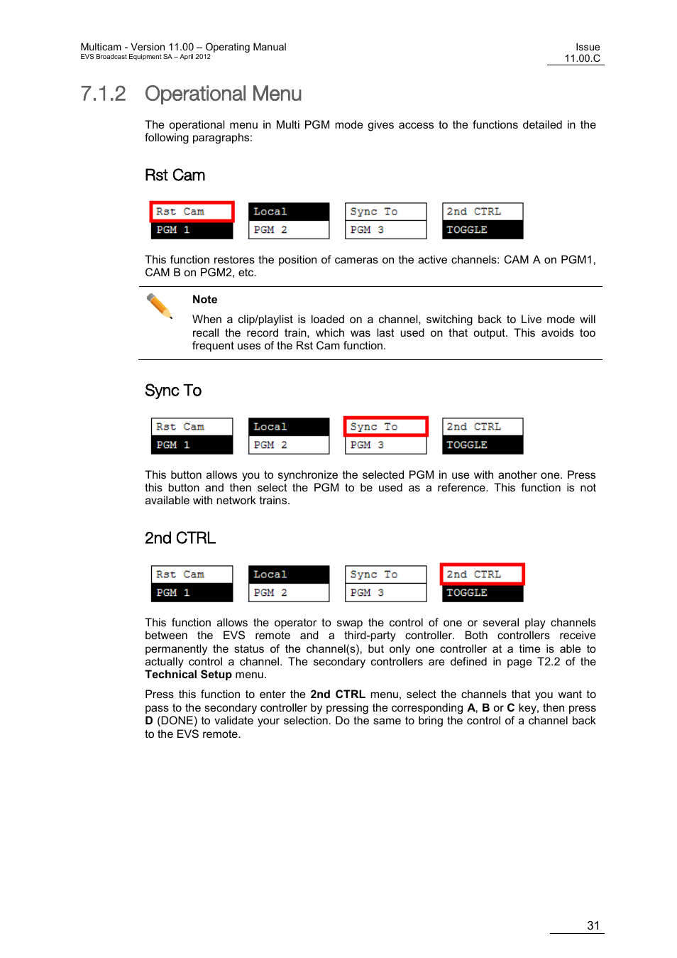 Operational menu, Rst cam, Sync to | 2nd ctrl, 2 operational menu | EVS MulticamLSM Version 11.00 Operating Manual User Manual | Page 41 / 199