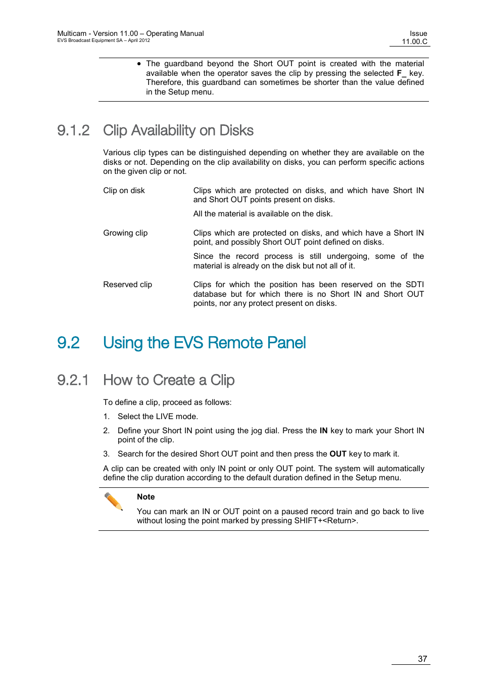 Clip availability on disks, Using the evs remote panel, How to create a clip | 2 using the evs remote panel, 2 clip availability on disks, 1 how to create a clip | EVS MulticamLSM Version 11.00 Operating Manual User Manual | Page 47 / 199