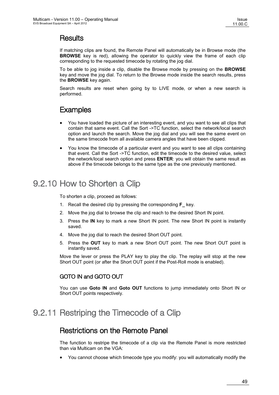 Results, Examples, How to shorten a clip | Goto in and goto out, Restriping the timecode of a clip, Restrictions on the remote panel, 10 how to shorten a clip, 11 restriping the timecode of a clip | EVS MulticamLSM Version 11.00 Operating Manual User Manual | Page 59 / 199