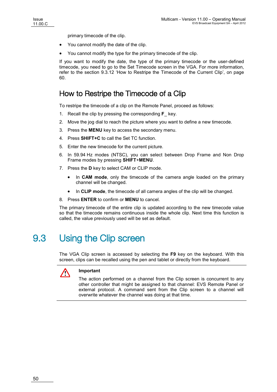 How to restripe the timecode of a clip, Using the clip screen, 3 using the clip screen | EVS MulticamLSM Version 11.00 Operating Manual User Manual | Page 60 / 199