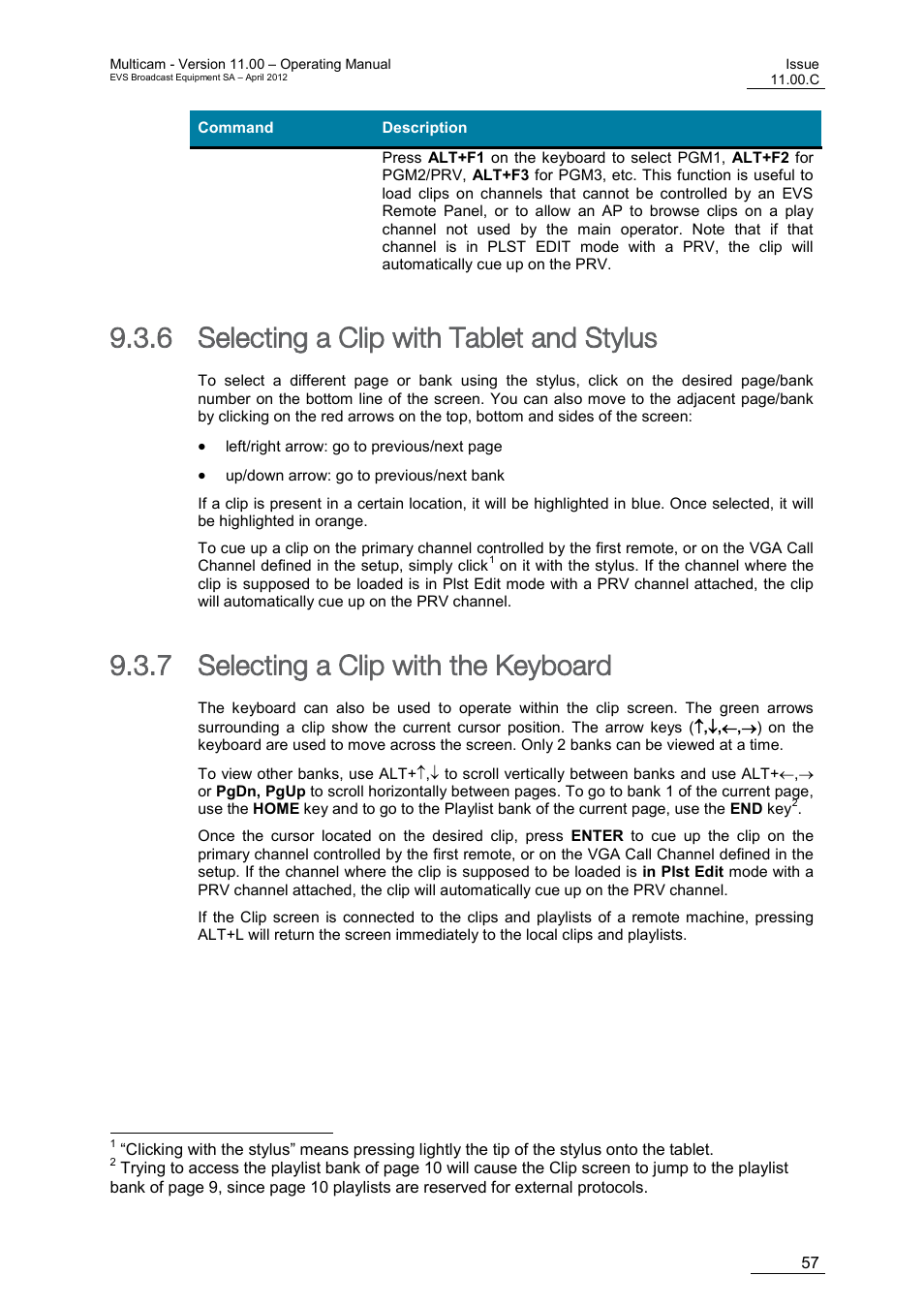 Selecting a clip with tablet and stylus, Selecting a clip with the keyboard, 6 selecting a clip with tablet and stylus | 7 selecting a clip with the keyboard | EVS MulticamLSM Version 11.00 Operating Manual User Manual | Page 67 / 199