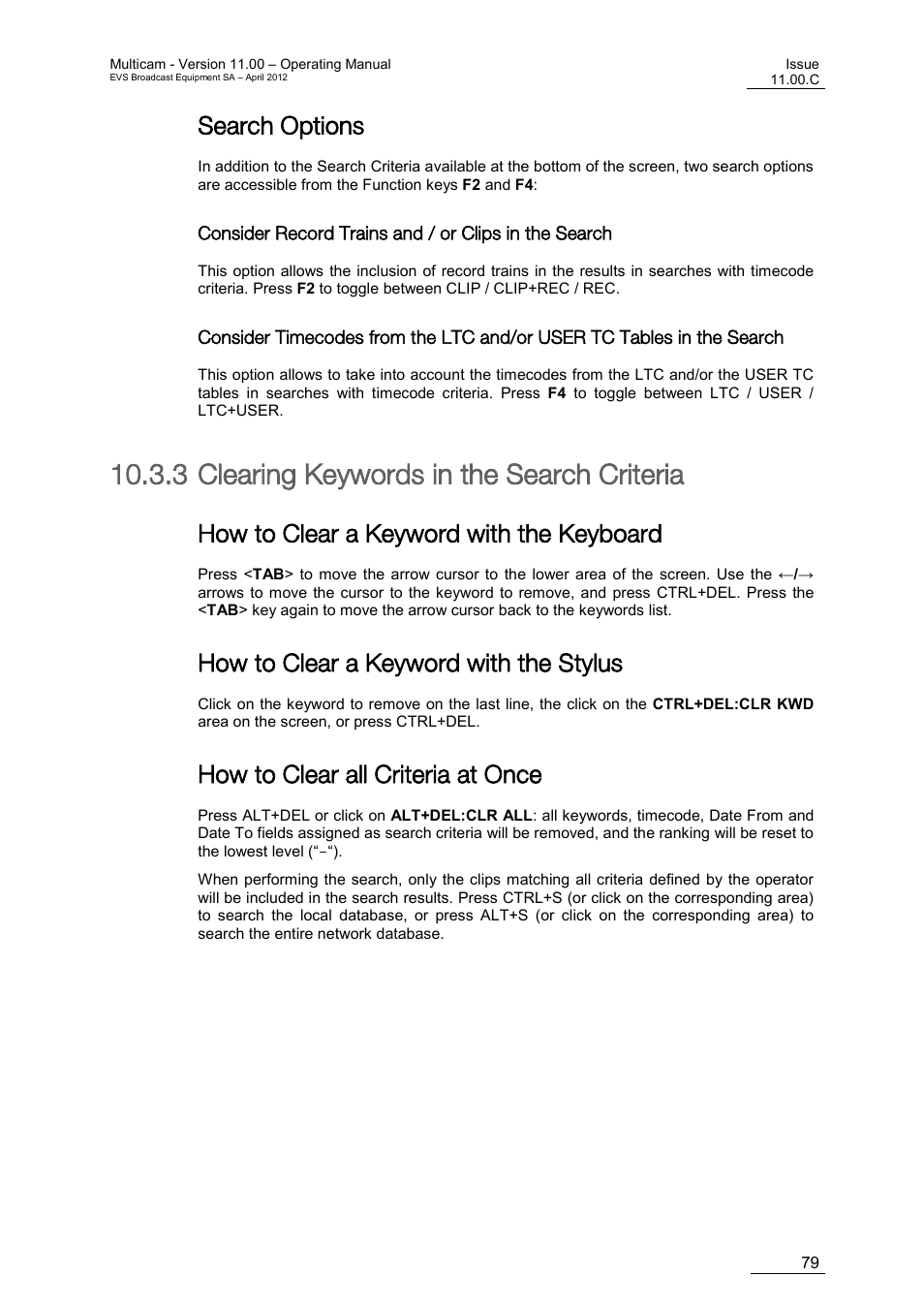Search options, Clearing keywords in the search criteria, How to clear a keyword with the keyboard | How to clear a keyword with the stylus, How to clear all criteria at once, 3 clearing keywords in the search criteria | EVS MulticamLSM Version 11.00 Operating Manual User Manual | Page 89 / 199