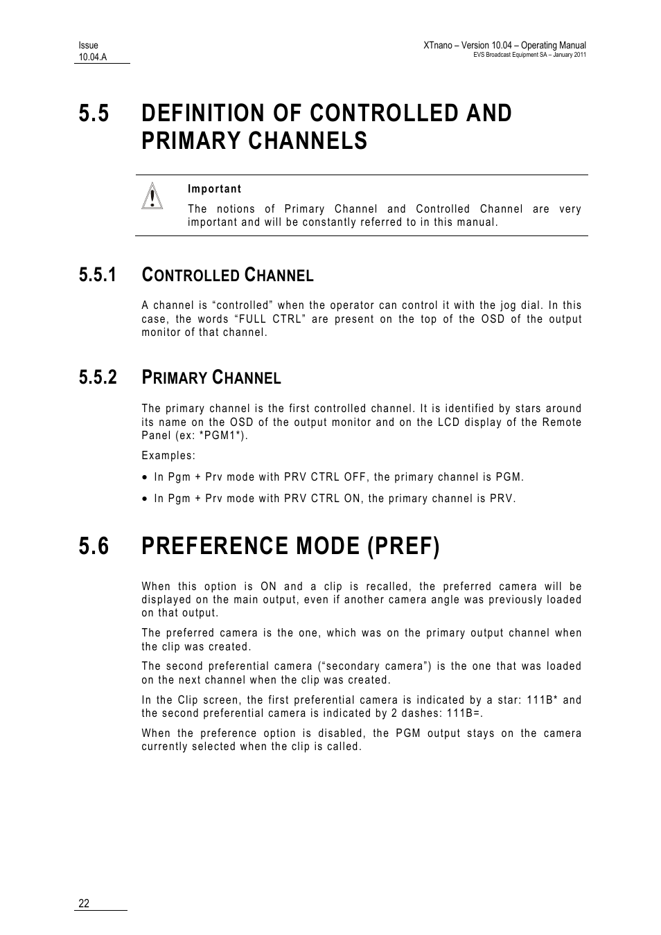 5 definition of controlled and primary channels, 1 controlled channel, 2 primary channel | 6 preference mode (pref), Channels | EVS XTnano Version 10.04 - January 2011 Operation Manual User Manual | Page 30 / 98
