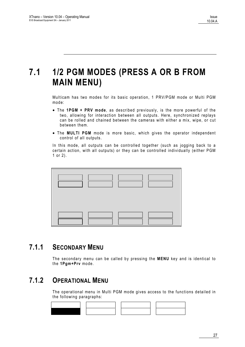 Multi pgm mode, 1 1/2 pgm modes (press a or b from main menu), 1 secondary menu | 2 operational menu, Econdary, Perational | EVS XTnano Version 10.04 - January 2011 Operation Manual User Manual | Page 35 / 98