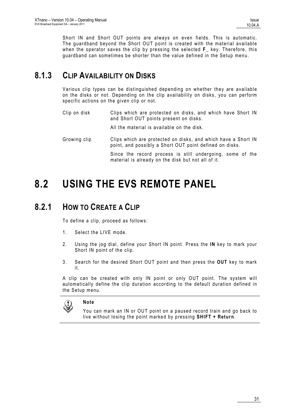 3 clip availability on disks, 2 using the evs remote panel, 1 how to create a clip | Mote panel, Vailability on, Isks, Ow to, Reate a | EVS XTnano Version 10.04 - January 2011 Operation Manual User Manual | Page 39 / 98