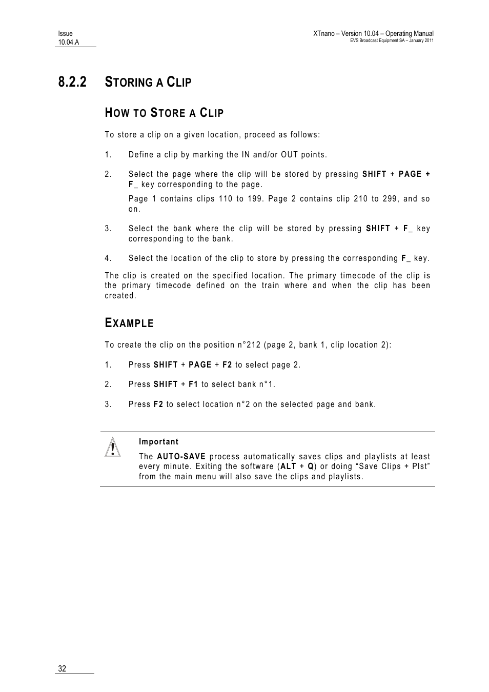 2 storing a clip, How to store a clip, Example | Toring a | EVS XTnano Version 10.04 - January 2011 Operation Manual User Manual | Page 40 / 98