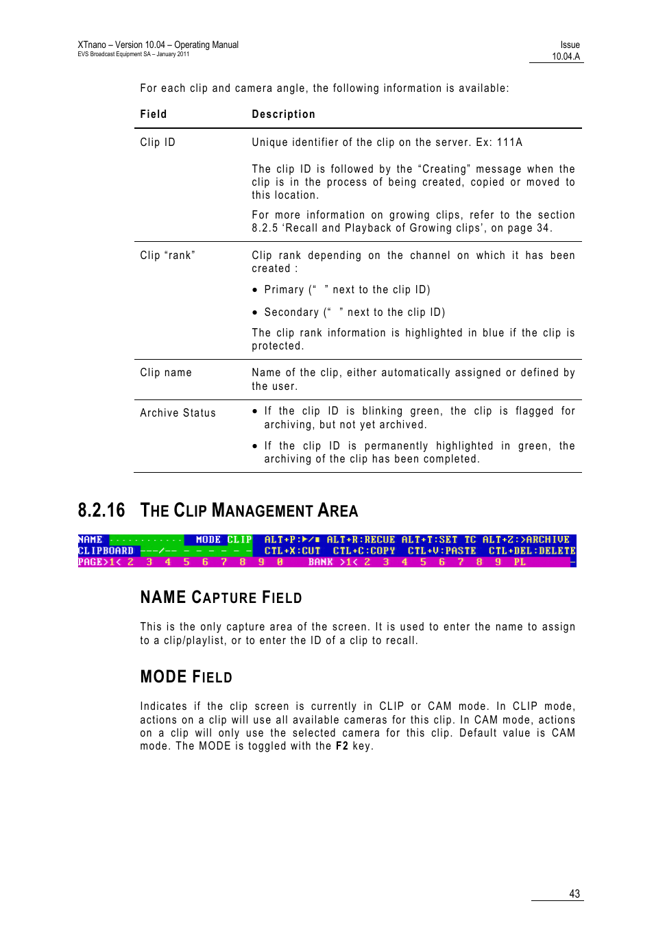 16 the clip management area, Name capture field, Mode field | Area, 16 t, Name, Mode, Anagement | EVS XTnano Version 10.04 - January 2011 Operation Manual User Manual | Page 51 / 98