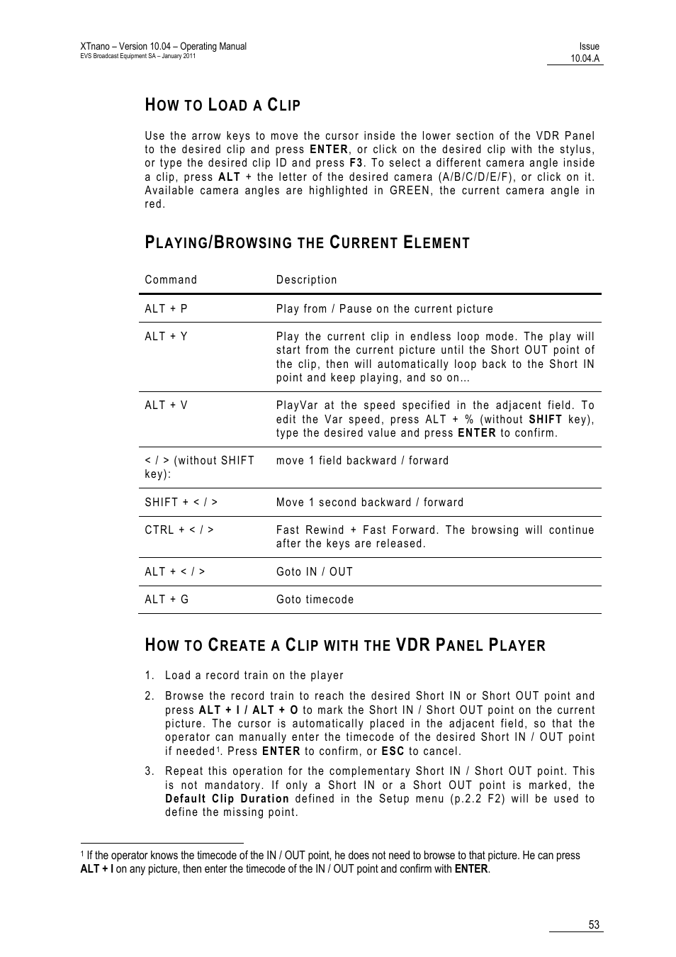 How to load a clip, Playing/browsing the current element, How to create a clip with the vdr panel player | EVS XTnano Version 10.04 - January 2011 Operation Manual User Manual | Page 61 / 98