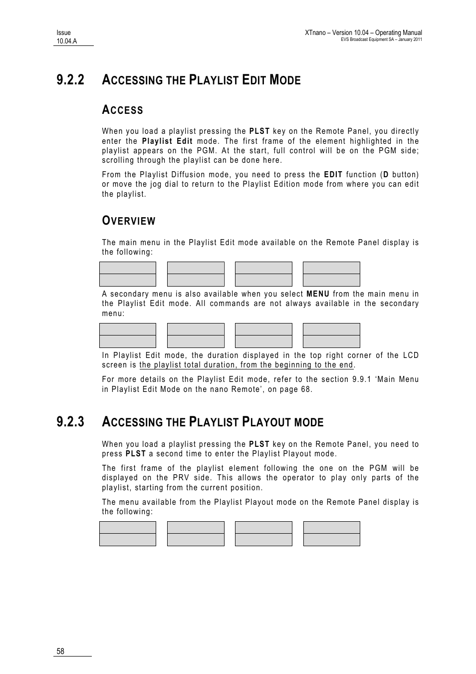 2 accessing the playlist edit mode, Access, Overview | 3 accessing the playlist playout mode, Ccessing the, Laylist, Layout mode | EVS XTnano Version 10.04 - January 2011 Operation Manual User Manual | Page 66 / 98