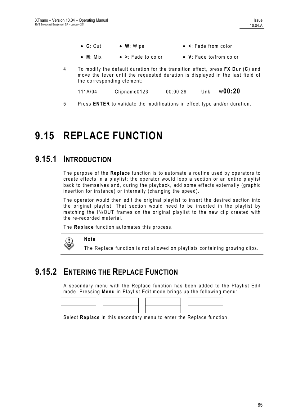 15 replace function, 1 introduction, 2 entering the replace function | 15 ‘replace function, 15 replace function c, Ntroduction, Ntering the, Eplace, Unction | EVS XTnano Version 10.04 - January 2011 Operation Manual User Manual | Page 93 / 98
