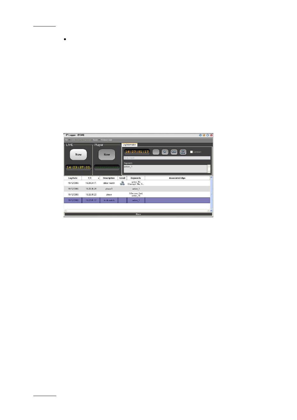 2 ip logger, Ip logger, 2 ip | Ogger | EVS IPDirector Version 4.4 - March 2008 Part 1 User's Manual User Manual | Page 15 / 66